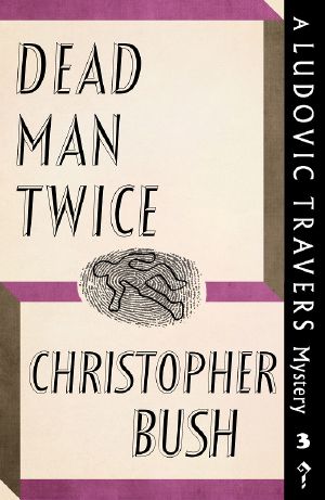 [Ludovic Travers 03] • Dead Man Twice